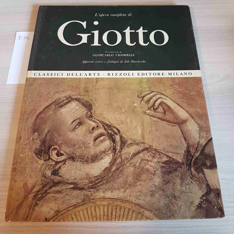 L'OPERA COMPLETA DI GIOTTO - CLASSICI DELL'ARTE RIZZOLI - 1966