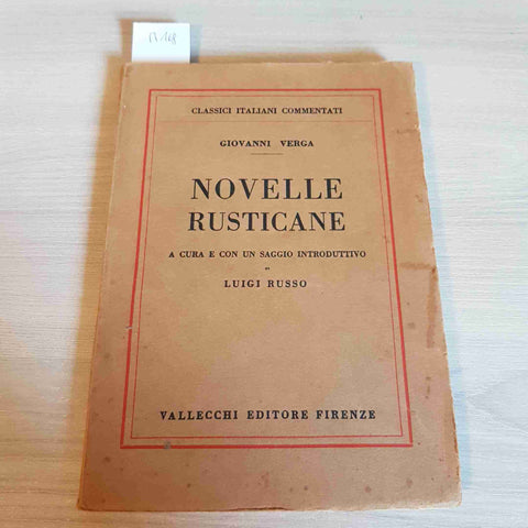 NOVELLE RUSTICANE - GIOVANNI VERGA - VALLECCHI EDITORE - 1924