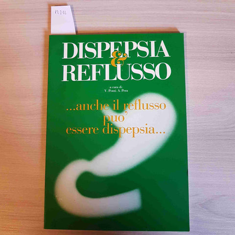 DISPEPSIA & REFLUSSO - PONTI, PERA - ABC - 1987