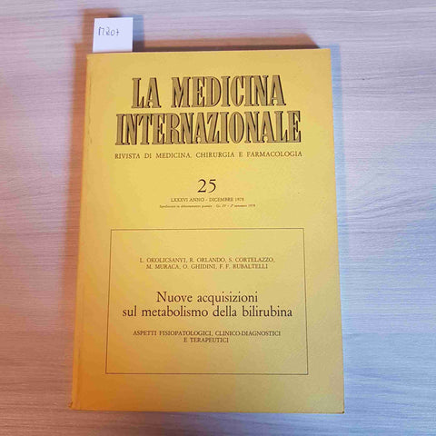 LA MEDICINA INTERNAZIONALE 25 NUOVE ACQUISIZIONI SU METABOLISMO DELLA BILIRUBINA