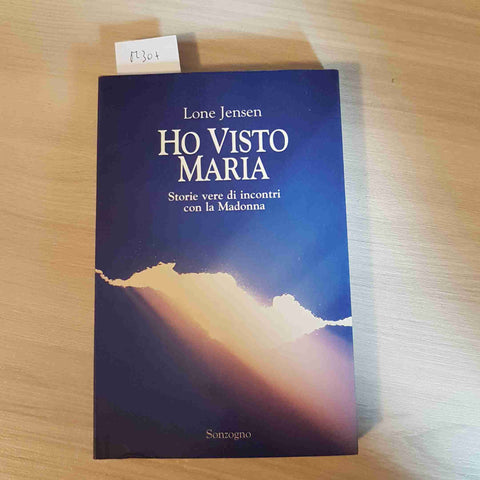 HO VISTO MARIA madonna apparizioni LONE JENSEN - SONZOGNO - 1996