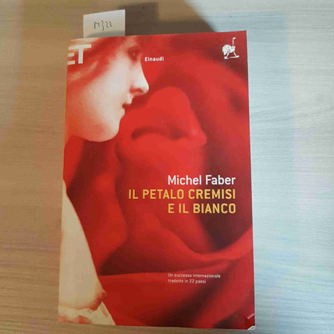 IL PETALO CREMISI E IL BIANCO - MICHEL FABER - EINAUDI - 2005