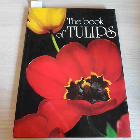 THE BOOKS OF TULIPS - TOM LODEWIJK - CASSELL - 1979 tulipani tulipano