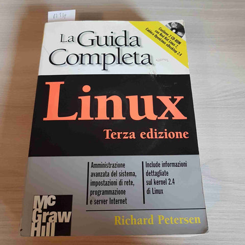 LA GUIDA COMPLETA LINUX 3°edizione 2 cd-rom - RICHARD PETERSEN 2001 McGRAW HILL