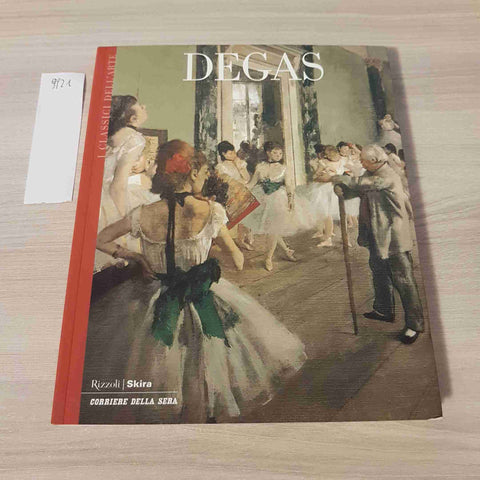 DEGAS 15 - I CLASSICI DELL'ARTE - RIZZOLI SKIRA - 2003