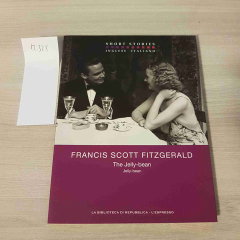 THE JELLY BEAN - FRANCIS SCOTT FITZGERALD - REPUBBLICA L'ESPRESSO - 2014