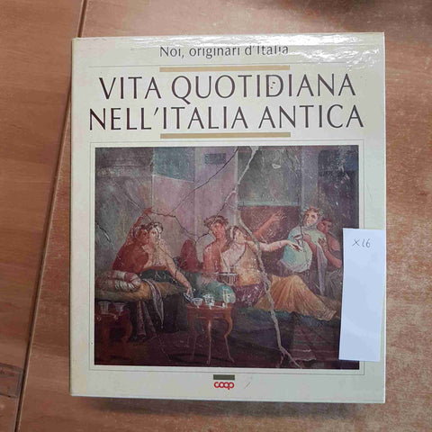 VITA QUOTIDIANA NELL'ITALIA ANTICA 2 voll. + cofanetto IN FAMIGLIA IN SOCIETA'