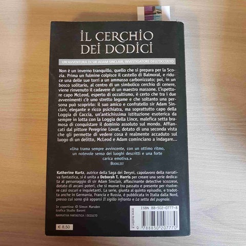 IL CERCHIO DEI DODICI - KATHERINE KURTZ, DEBORAH HARRIS TEA 2005 giallo occulto