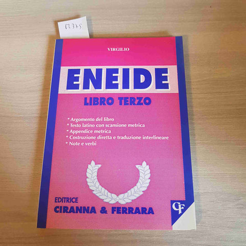 ENEIDE - LIBRO TERZO - VIRGILIO - CIRANNA & FERRARA - 1995