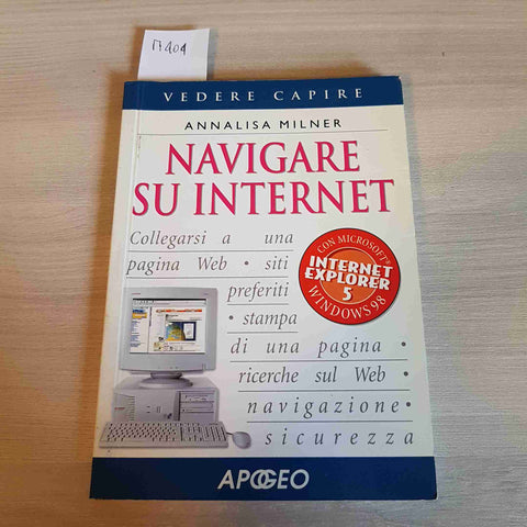 NAVIGARE SU INTERNET - ANNALISA MILNER - APOGEO - 2000