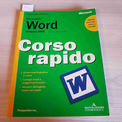 MICROSOFT WORD VERSIONE 2002 - CORSO RAPIDO - MONDADORI - 2002