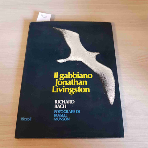 IL GABBIANO JONATHAN LIVINGSTON - RICHARD BACH - RIZZOLI - 1996