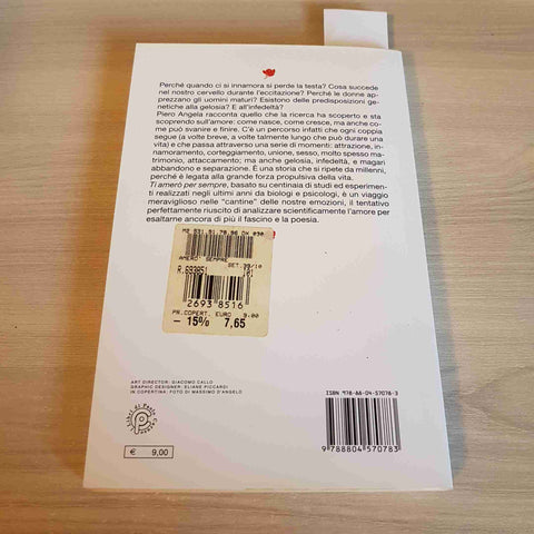 TI AMERO' PER SEMPRE LA SCIENZA DELL'AMORE - PIERO ANGELA - MONDADORI - 2010