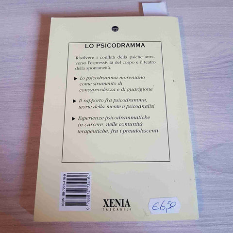 LO PSICODRAMMA LA TERAPIA TEATRALE COME RISOLUZIONE DEL CONFLITTO PSICHICO -2000