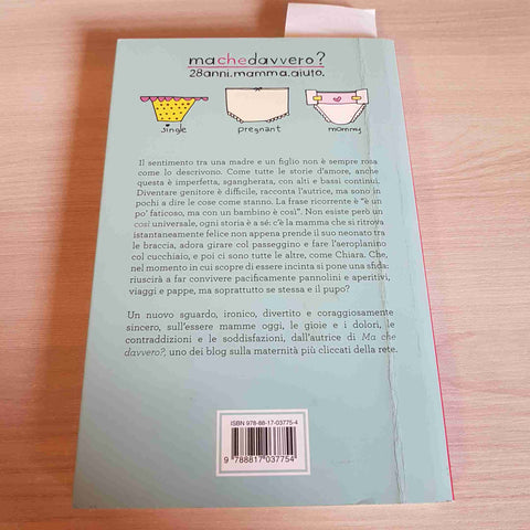 QUELLO CHE LE MAMME NON DICONO - CHIARA CECILIA SANTAMARIA - RIZZOLI - 2010