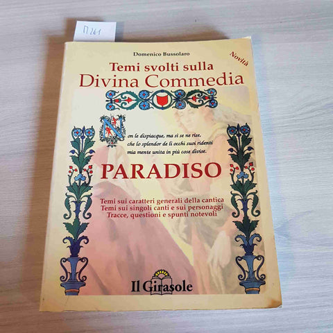 TEMI SVOLTI SULLA DIVINA COMMEDIA PARADISO - DOMENICO BUSSOLARO - IL GIRASOLE