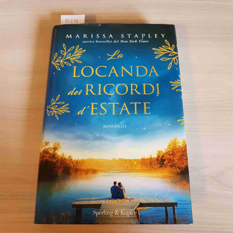 LA LOCANDA DEI RICORDI D'ESTATE Marissa Stapley 1°ed. SPERLING & KUPFER 201