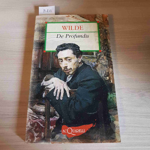 DE PROFUNDIS - OSCAR WILDE - ACQUARELLI - 2010