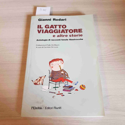 IL GATTO VIAGGIATORE E ALTRE STORIE - GIANNI RODARI - L'UNITA' - 1990