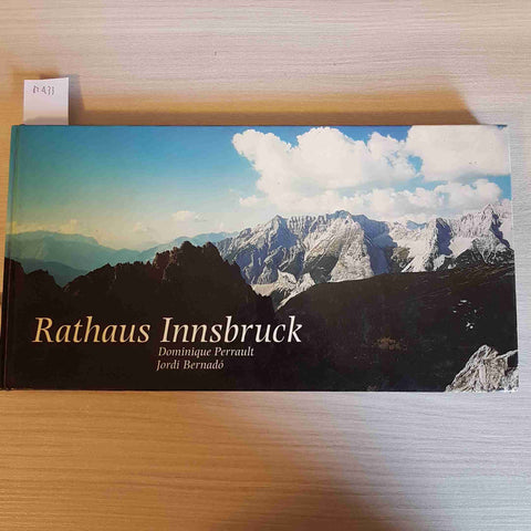 RATHAUS INNSBRUCK - DOMINIQUE PERRAULT, JORDI BERNARDO' - 2004