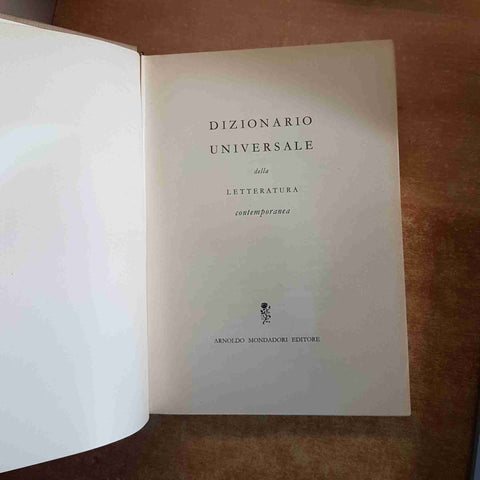 DIZIONARIO UNIVERSALE DELLA LETTERATURA CONTEMPORANEA 5 volumi MONDADORI 1959