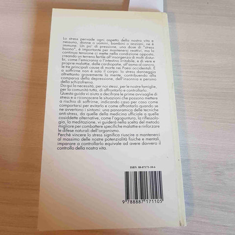 LO STRESS COME RICONOSCERLO, AFFRONTARLO, CONTROLLARLO - ALTROCONSUMO - 1998