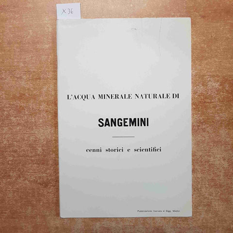 L'ACQUA MINERALE NATURALE DI SANGEMINI cenni storici e scientifici