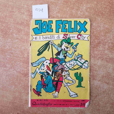 JOE FELIX E I BANDITI DI SILVER CITY albi del quadrifoglio n° 16 14/05/1958