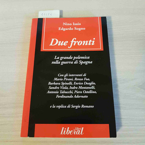 DUE FRONTI la grande polemica sulla guerra di Spagna - ISAIA, SOGNO 1998 LIBERAL