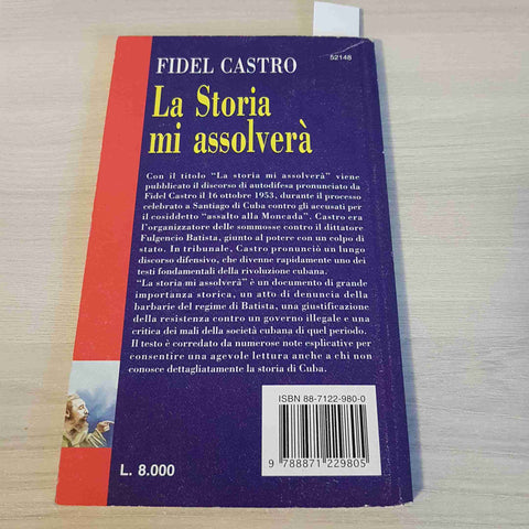 LA STORIA MI ASSOLVERA' - FIDEL CASTRO - L'ESPRESSO DELLA STORIA - 1996
