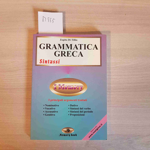 GRAMMATICA GRECA SINTASSI - ZOPITO DI TILLIO - MEMORY BOOK - 2001