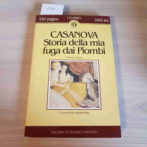 STORIA DELLA MIA FUGA DAI PIOMBI - CASANOVA - NEWTON - 1993