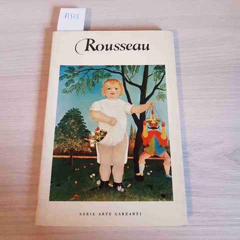 ROUSSEAU - SERIE ARTE GARZANTI pallucchini werner