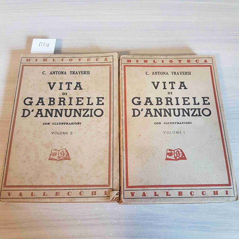 VITA DI GABRIELE D'ANNUNZIO CON ILLUSTRAZIONI VOL. 1, 2 - VALLECCHI - 1943