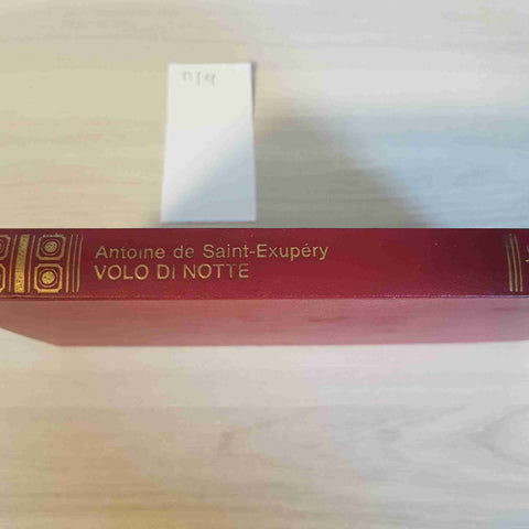 VOLO DI NOTTE - ANTOINE DE SAINT EXUPERY - 1967 - MONDADORI