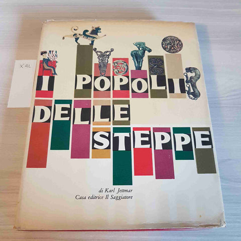 I POPOLI DELLE STEPPE - IL MARCOPOLO - IL SAGGIATORE - 1964 karl jettmar