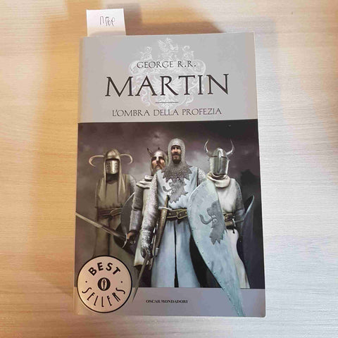 L'OMBRA DELLA PROFEZIA - GEORGE R.  R. MARTIN - MONDADORI -oscar 2012 fantasy