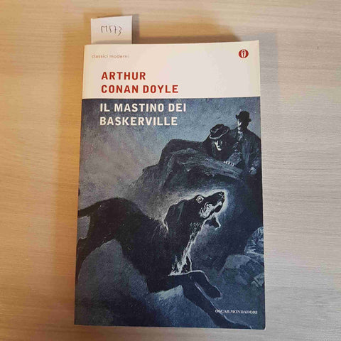 IL MASTINO DEI BASKERVILLE - ARTHUR CONAN DOYLE - MONDADORI - 2013