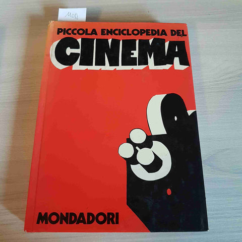 PICCOLA ENCICLOPEDIA DEL CINEMA - NUCCIO F. MADERA - MONDADORI - 1974