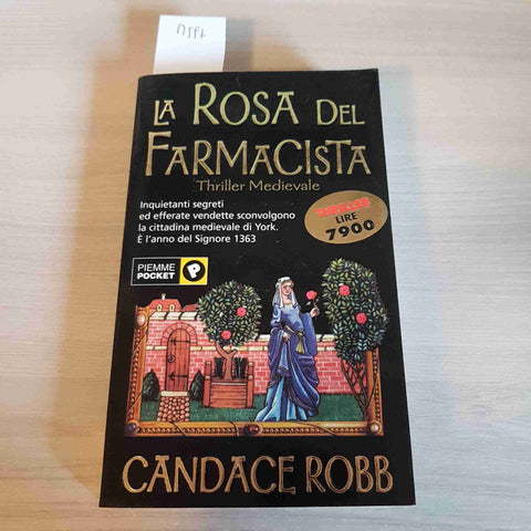 LA ROSA DEL FARMACISTA thriller storico giallo CANDACE ROBB - PIEMME - 2001