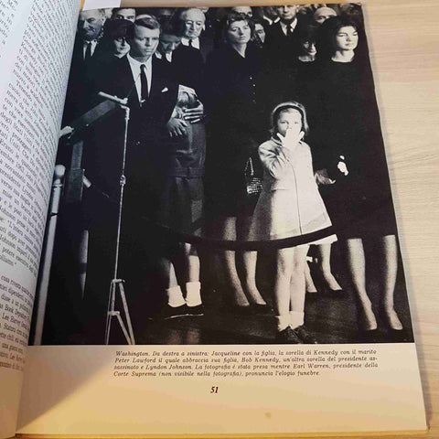 J. F. KENNEDY LA TRAGEDIA CHE HA COMMOSSO IL MONDO - RIZZOLI EDITORE - 1964