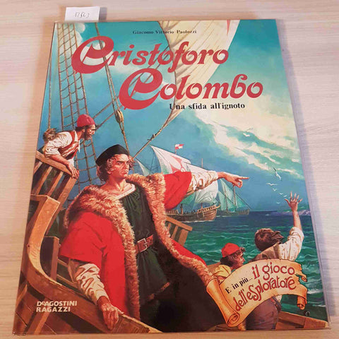 CRISTOFORO COLOMBO UNA SFIDA ALL'IGNOTO + il gioco dell'esploratore PAOLOZZI