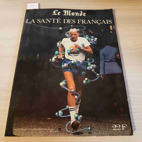 LA SANTE' DES FRANCAIS - LE MONDE - 1979