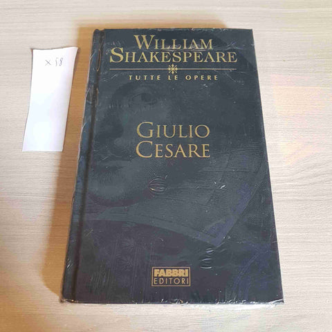 GIULIO CESARE - WILLIAM SHAKESPEARE TUTTE LE OPERE - FABBRI EDITORE