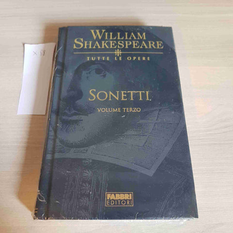 SONETTI VOLUME TERZO - WILLIAM SHAKESPEARE TUTTE LE OPERE - FABBRI EDITORE