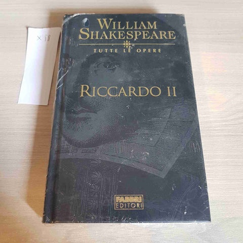 RICCARDO II - WILLIAM SHAKESPEARE TUTTE LE OPERE - FABBRI EDITORE