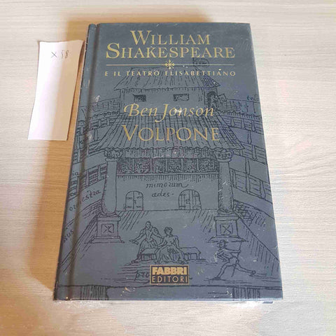 VOLPONE - BEN JONSON - WILLIAM SHAKESPEARE TEATRO ELISABETTIANO - FABBRI EDITORE