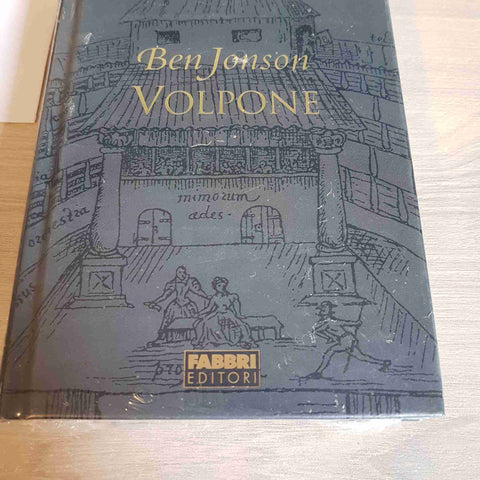 VOLPONE - BEN JONSON - WILLIAM SHAKESPEARE TEATRO ELISABETTIANO - FABBRI EDITORE