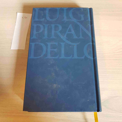 IL FU MATTIA PASCAL - LUIGI PIRANDELLO TUTTE LE OPERE - FABBRI EDITORE