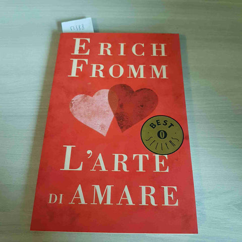 L'ARTE DI AMARE - ERICH FROMM - MONDADORI - 2011